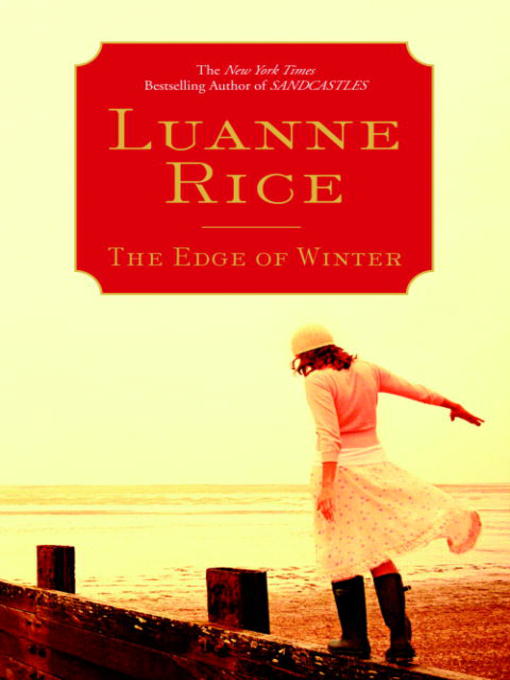 Title details for The Edge of Winter by Luanne Rice - Wait list